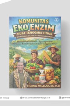 Komunitas Eko Enzim NTT dan Perannya dalam Pengembangan Eko Enzim