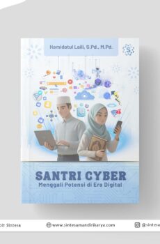 Santri Cyber: Menggali Potensi di Era Digital