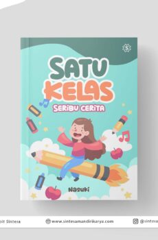 SATU KELAS, SERIBU CERITA
