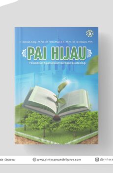PAI HIJAU: Pendidikan Agama Islam Berbasis Ekoteologi