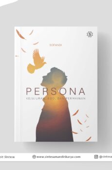PERSONA: Kejujuran, Ego, dan Permainan