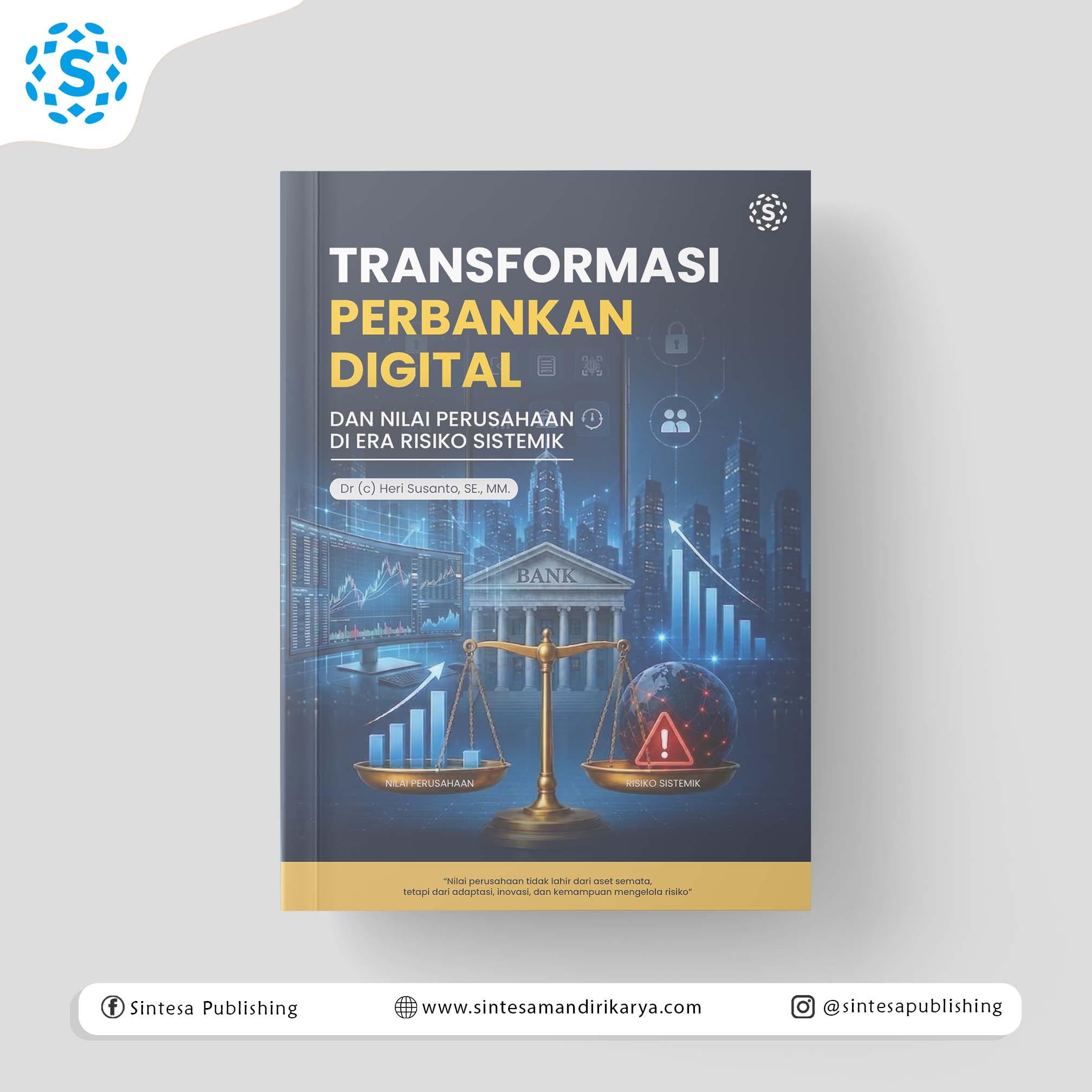 Transformasi Perbankan Digital dan Nilai Perusahaan di Era Risiko Sistemik