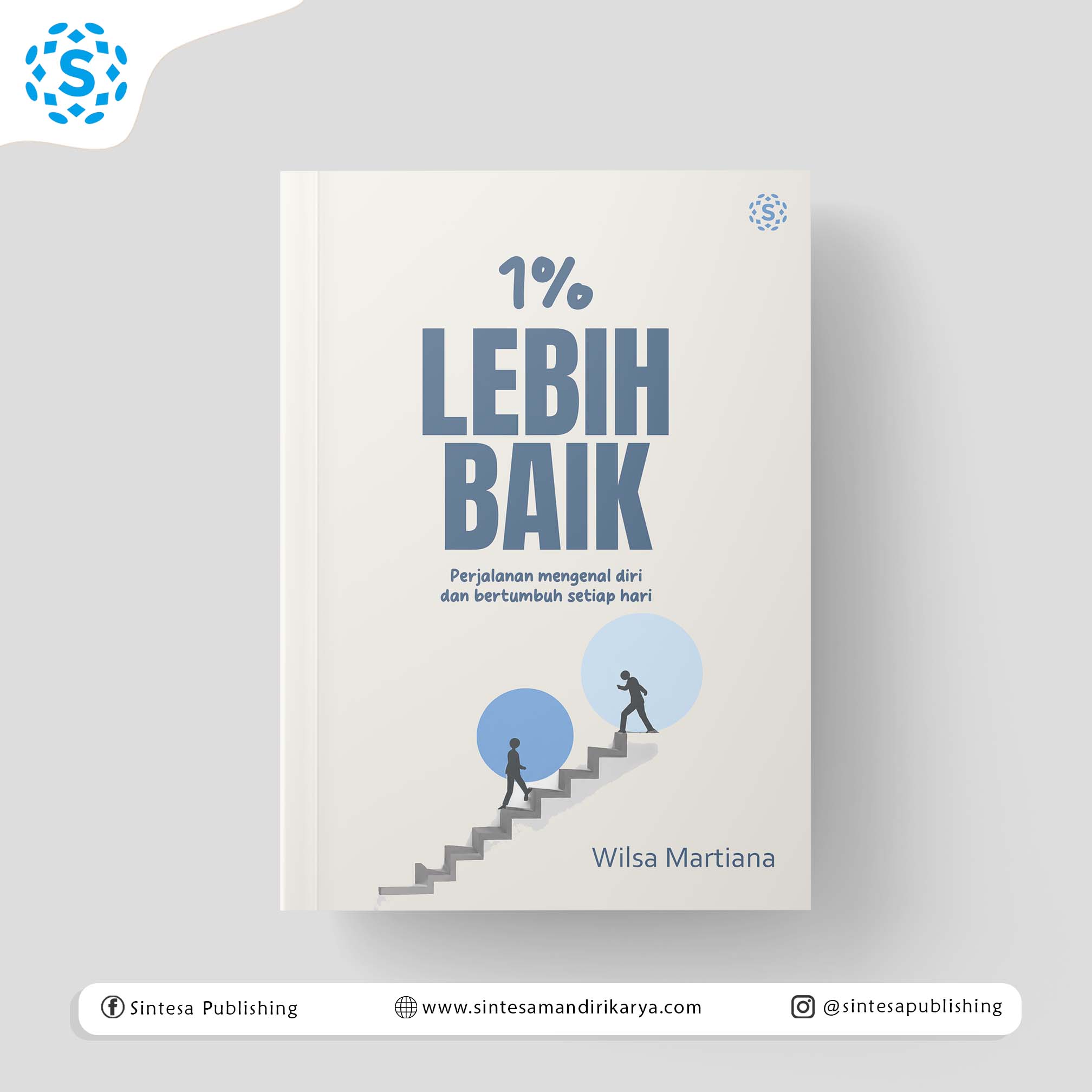 1% LEBIH BAIK (Perjalanan Mengenal Diri dan Bertumbuh Setiap Hari)