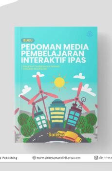 Buku Pedoman Media Pembelajaran Interaktif IPAS: Energi dan Perubahannya Berbasis Articulate Storyline 360