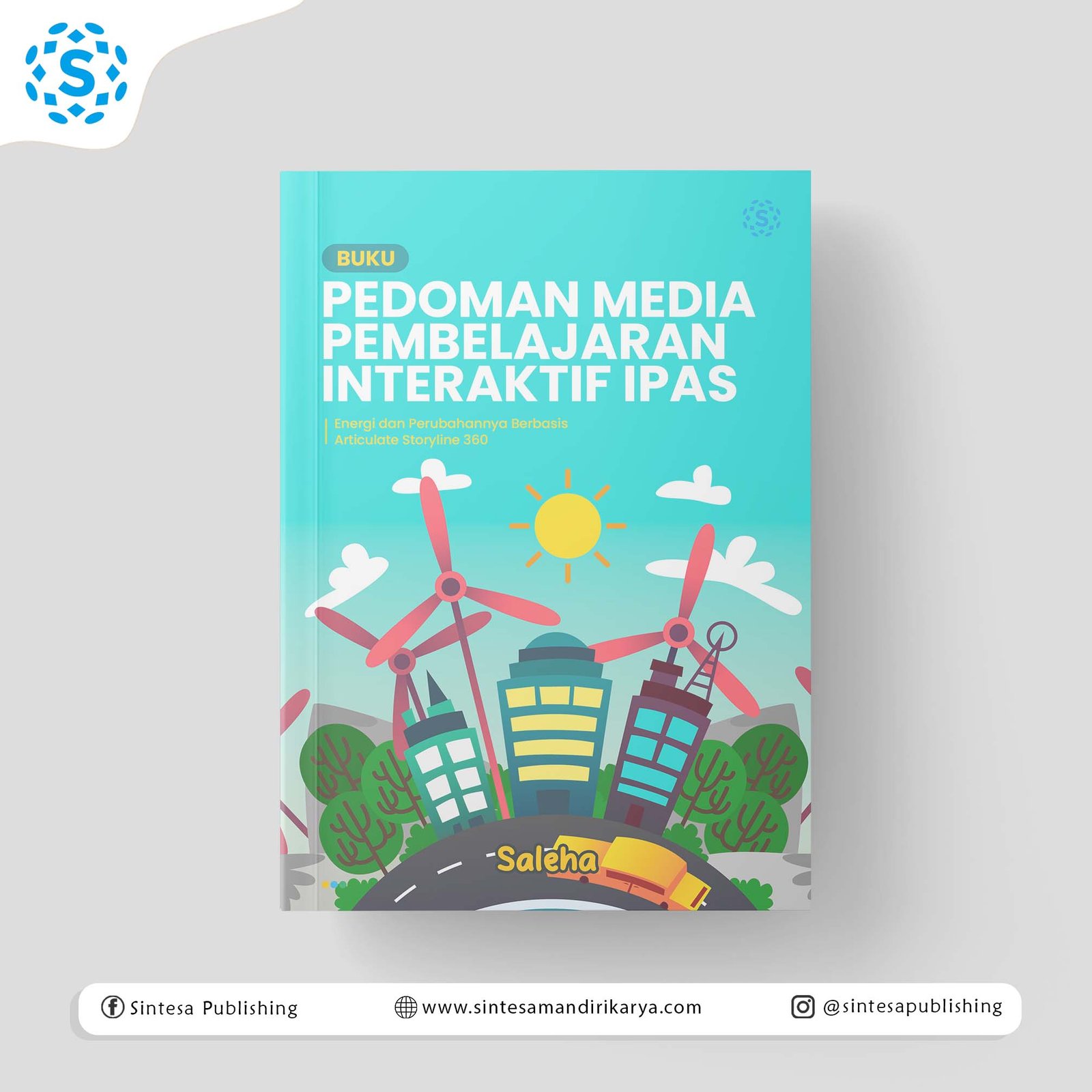 Buku Pedoman Media Pembelajaran Interaktif IPAS: Energi dan Perubahannya Berbasis Articulate Storyline 360