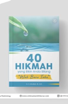 40 Hikmah yang Bikin Anda Bilang ‘Wah Baru Tahu’