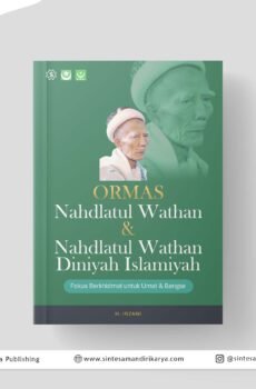 ORMAS Nahdatul Wathan & Nahdlatul Wathan Diniyah Islamiyah Fokus Berkhidmat Untuk Umat & Bangsa