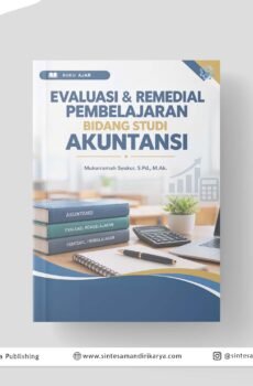 Buku Ajar Evaluasi & Remedial Pembelajaran Bidang Studi Akuntansi