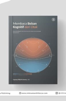 Membaca Beban Kognitif dari Otak: Neural Decoding EEG dari Sinyal Mentah sampai Klaim yang dapat dipertahankan